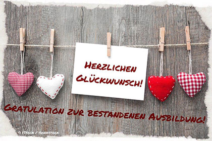 Wir gratulieren nochmals 
                herzlich zum Examen.