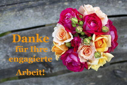 Danke f&uuml;r Ihre engagierte Arbeit!